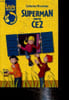 Superman contre CE2 -. Cartherine Missionnier