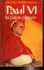 Paul VI - Le pape Pelerin. Pietro Ambrogiani