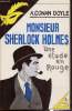 Monsieur Sherlock Holmes - Une étude en rouge. A. Conan Doyle