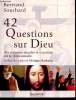 42 questions sur Dieu - Des réponses simples et concrête sur le christianisme -. Souchard Bertrand