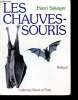 Les Chauves-Souris. Salvayre Henri
