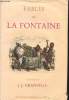Fables de la Fontaine -. De la Fontaine J.