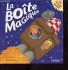 La boîte magique - Un voyage animé -. Richard Morgan