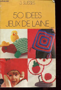 50 Idées Jeux de Laine