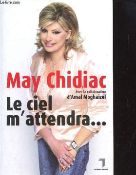 Le ciel m'attendra.... May Chidiac