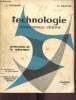 Technologie professionnelle et générale - Professions de la mécanique. A. Dupont - A. Castell