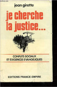 Je cherche la justice... Conflits sociaux et exigences évangéliques