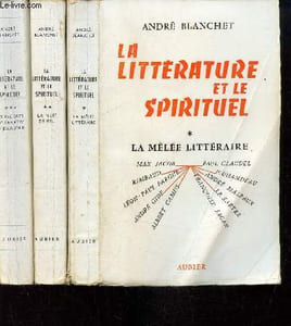 La littérature et le spirituel - Tomes 1, 2 et 3 - La mêlée Littéraire