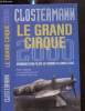 Le grand cirque. Clostermann Pierre