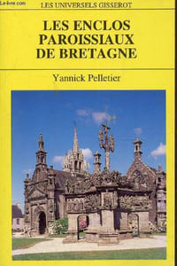 Les enclos paroissiaux de Bretagne
