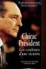Chirac Président, les coulisses d'une victoire. Bacqué Raphaelle, Saverot Denis
