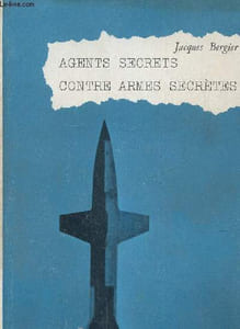 Agents secrets contre arme secrètes
