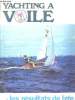 Yachting à voile - N°57 - Septembre 1979 : les résultats de l'été La course au large est-elle condamnée? -Christophe Colomb - navigation et ...