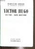 Victor Hugo : sa vie son oeuvre. Gregh Frenand