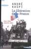 La libération de la France juin 1944- janvier 1946. Kaspi André
