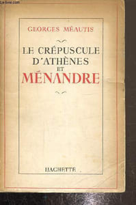 Le crépuscule d'Athènes et Ménandre