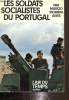 Les soldats socialistes du Portugal. Moreira Alves Marcio