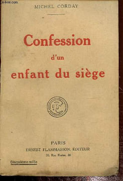 Confession d'un enfant du Siège. Corday Michel