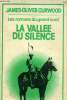 "La valée du silence (Collection ""les romans du grand nord"")". Curwood James-Olivier