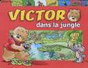 Victor dans la jungle. Anonyme