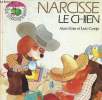 Narcisse le chien. Grée Alain