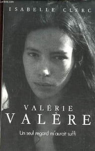 Valérie Valère, un seul regard m'aurait suffit