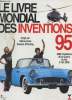 Le livre mondial des inventions 95, 6000 inventions de la Guerre du feu à l'an 2000. Giscard d'Estaing Valérie-Anne