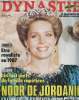 Dynastie hebdo, le magazine desgrandes familles N°34 janvier 1987: Noor de Jordanie, la lumière de l'Orient à Paris. Aubry Jacques