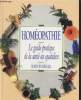 Homéopathie, le guide pratique de la santé au quotidien. Hayfield Robin