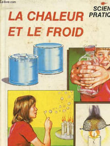 La chaleur et le froid