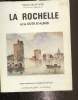 La Rochelle et la cote d'Aunis. Delafosse Marcel.