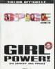 Spice girls, girl power (Le pouvoir des filles ! ). Anonyme