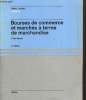 Bourses de commerce et marchés à terme de marchandise, 2ème édition. Simon Yves