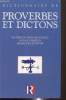 Dictionnaire de proverbes et dictons. Montreynaud Florence, Pierron Agnès, Suzzoni F.