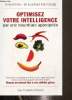 Optimisez votre intelligence par une nourriture appropriée. Hochenegg Leonhard (Dr), Hohne Anita