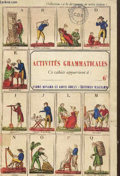 Activités grammaticales 6è. Hinard André, Idray Louis