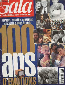 Gala N° 340 , du 16 au 22 décembre 1999: Mariages, conquêtes, naissances, princese et idoles du siècle, 100 ans d'émotions- 1900-1910: l'inventions du ...