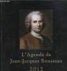 L'agenda de Jean-Jacques Rousseau 2012. Desquesses Gérard, Clifford Florence
