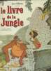 Le livre de la jungle, d'après l'oeuvre de Rudyard Kipling. Walt Disney
