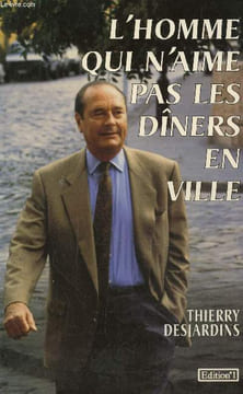 L'homme qui n'aime pas les dîners en ville. Desjardins Thierry