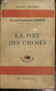 La pire des choses