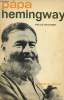 Papa Hemingway. Hotchner A.E.