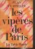 Les vipères de Paris. Curtelin Jean