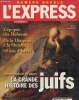 L'express, numéro double N° 2946-2947 du 20 décembre 2007 au 2 janvier 2008: La grande histoire des juifs. Barbier Christophe