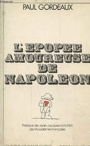 L'épopée amoureuse de Napoléon