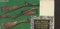 Les armes française à travers les âges. Reader's Digest