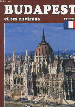 Budapest et ses environs. Anonyme