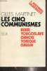 Les cinq communismes, russe, yougoslave, chinois, tchèque, cubain. Martinet Gilles
