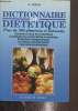 Dictionnaire de diététique plus de 350 aliments et boissons. Moioli G.