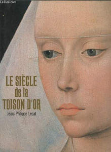 Le siecle de la toison d'or